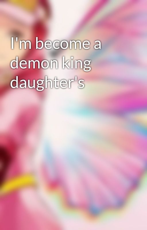 I'm become a demon king daughter's by HYUNSAR27