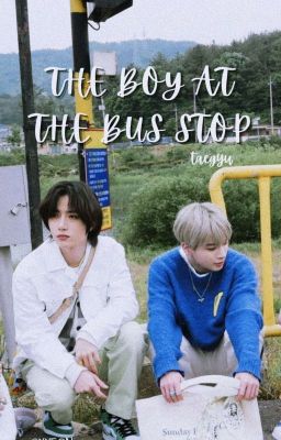 the boy at the bus stop • taegyu cover