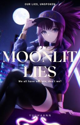 Moonlit Lies (K/DA x Male Reader) cover