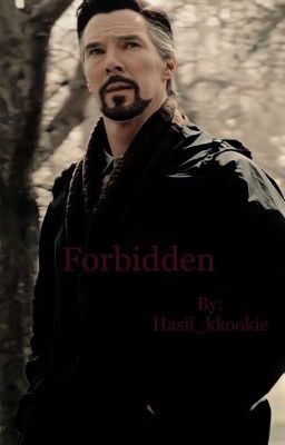 Forbidden || Stephen strange x fem! OC  cover