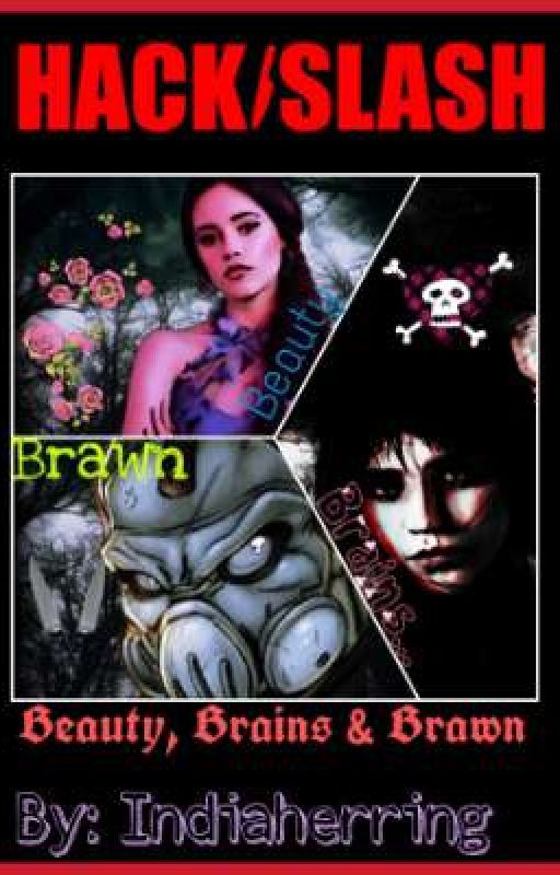 HACK/SLASH: Beauty, Brains, and Brawn by indiaherring