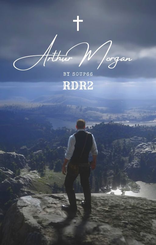 Arthur Morgan ☆ ONE-SHOTS ☆ RDR2 by S0UP66