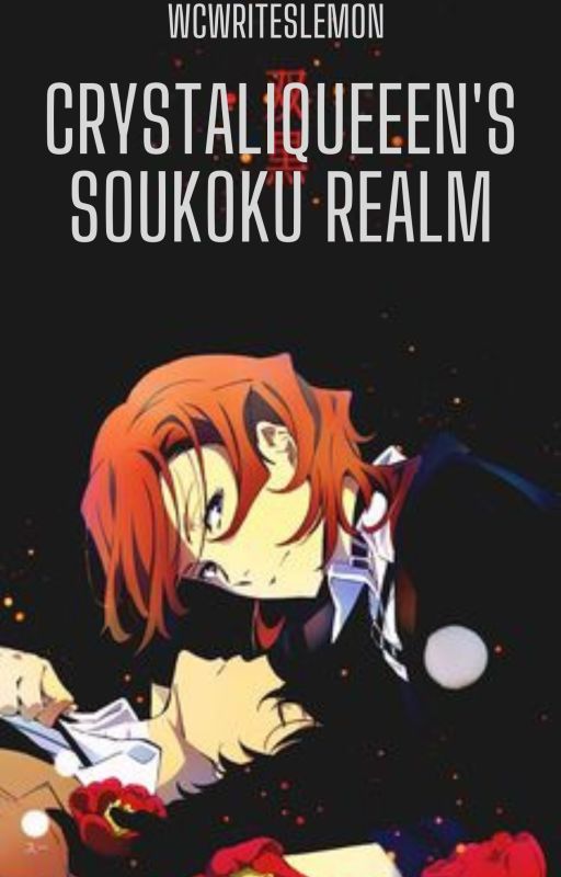 CRYSTALIQUEEEN'S SOUKOKU REALM by WCwriteslemon