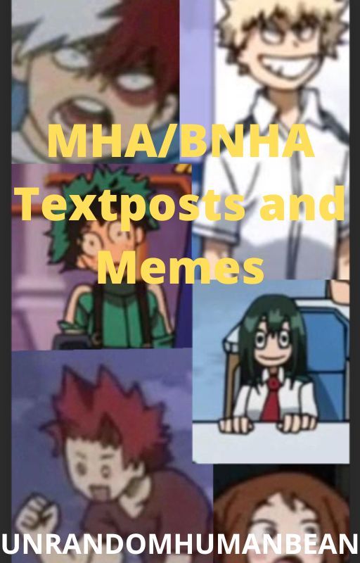 MHA/BNHA Textposts and Memes by UnrandomHumanBean