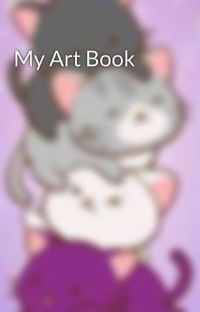 My Art Book by HollyTheRainWing