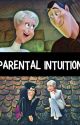 Parental Intuition by AnonWriter2022