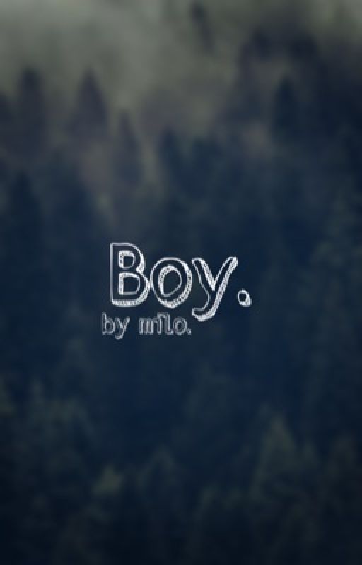 Boy. by narlie4ever