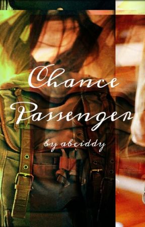 Chance Passenger by Abciddy