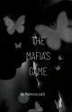 The Mafia's Game  by MaimunaSabit