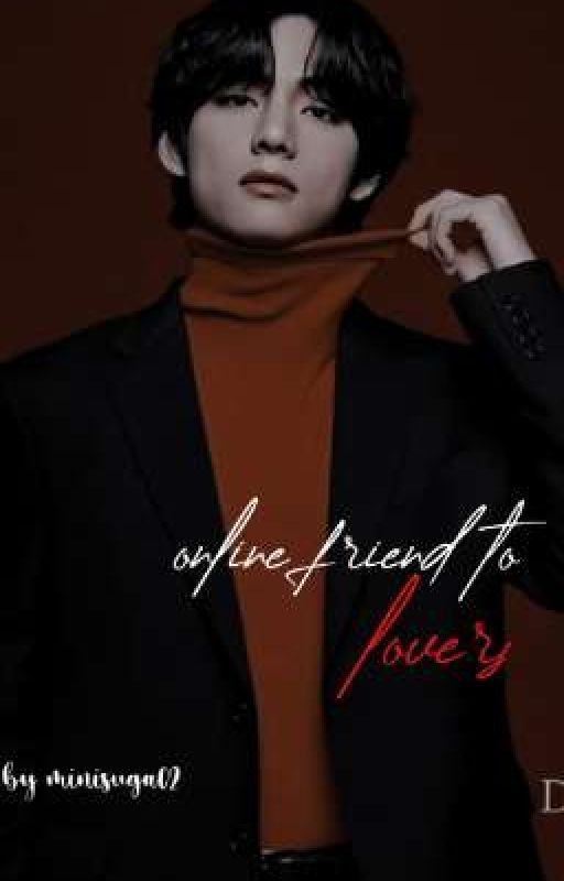 online friends to lover//taehyung fanfics by minisuga02