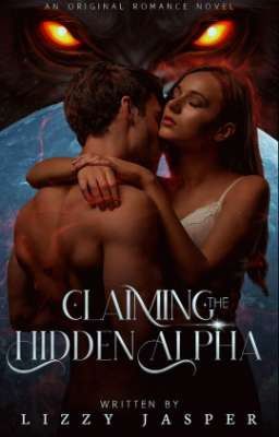 Claiming The Hidden Alpha✔️ cover