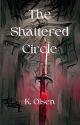 The Shattered Circle by Astridhe