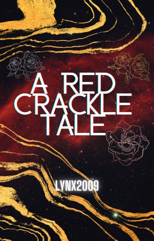 A RedCrackle Tale by Lynx2009