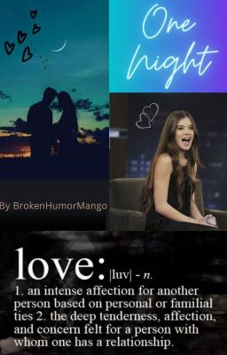 One night || Hailee Steinfeld X M! Reader ✓ cover