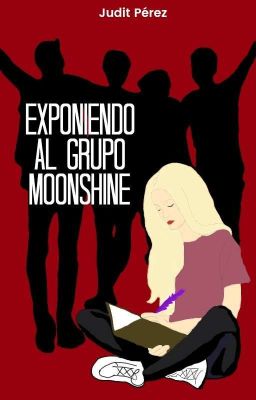 Exponiendo al grupo Moonshine cover