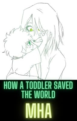 The Toddler That Saved The World cover