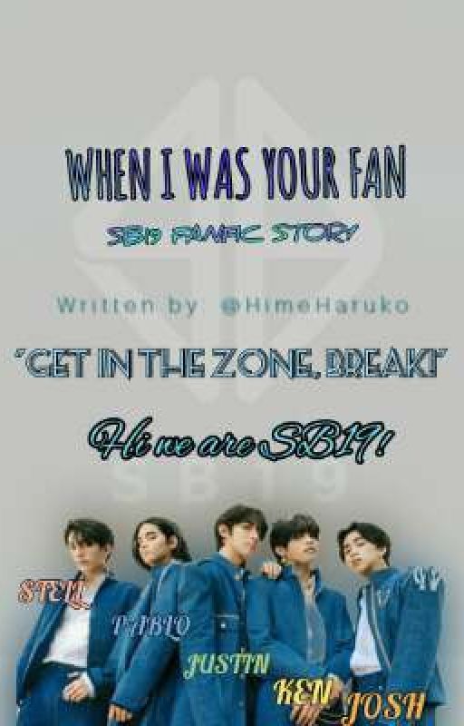 WHEN I WAS YOUR FAN (SB19 FanFic)✔ by HimeHaruko