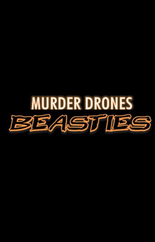 Murder Drones: Beasties by LiongKahJunn