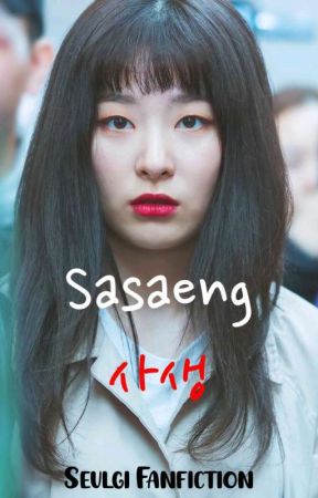 사생 Sasaeng (Seulgi x Reader | GxG) by StrayKissGRrrr