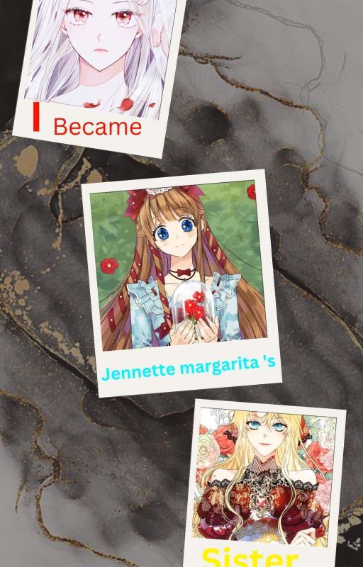 I became jennette margarita's sister? by sakuramargarita