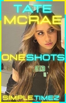 Tate McRae Oneshots ✓ cover