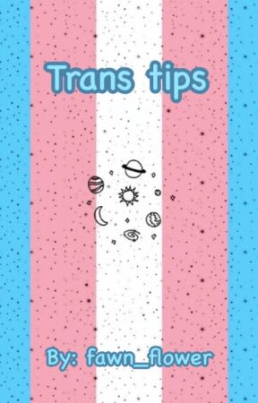 Trans tips by fawn_flower