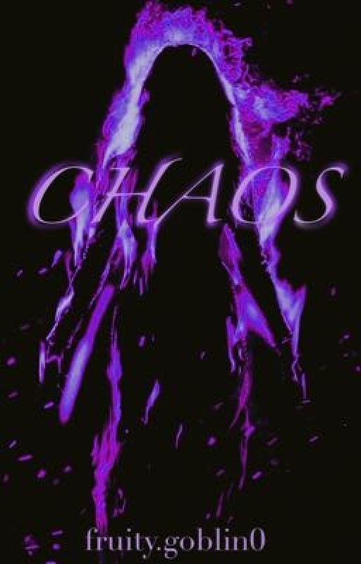 CHAOS by sarahb0317