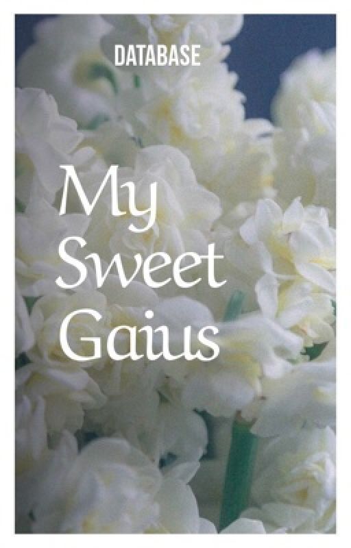 My Sweet Gaius by -DataBase-