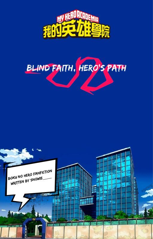 Boku No Hero Academia - Blind Faith, Hero's Path(OC insert) by snowie_____