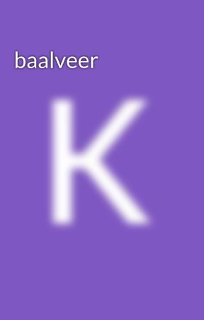 baalveer by KumariKarthikeyan9