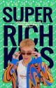 Super Rich Kids by jordancarllo