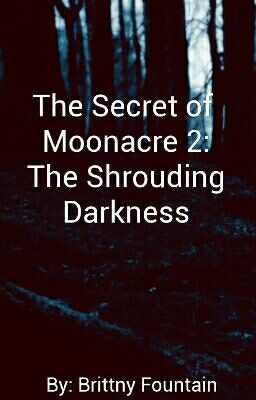 The Secret of Moonacre 2: The Shrouding Darkness cover