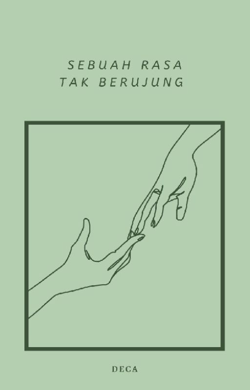 Sebuah Rasa Tak Berujung  by desca30