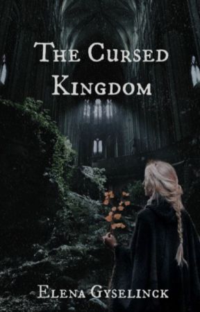 The Cursed Kingdom | Book 1 in The Cursed series by imagines_and_stuff