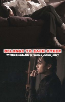 "Belongs to each other" -Taekook Short Series cover