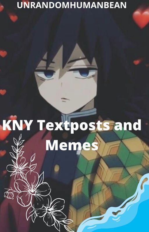 Demon Slayer/KNY Textposts and Memes by UnrandomHumanBean