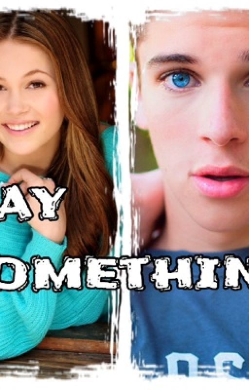 Say something by Leonetta_story_fan