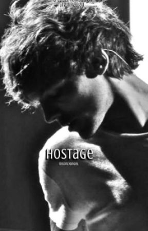 hostage || l.t ✔️ by 1dsonlyangel