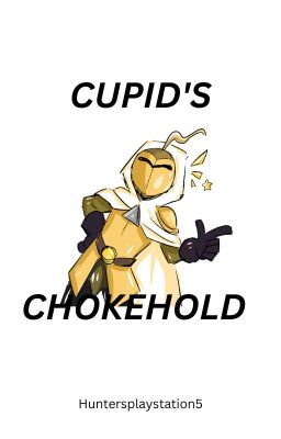 Cupid's Chokehold (Golden Guard/Hunter x GN reader) BOOK ONE | RE-EDITED cover