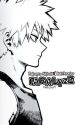 Paralyze |Bakugou Katsuki x Male!Reader| by MackJLee69