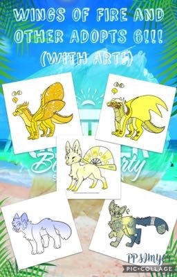 Wings of Fire and Other Adopts 6!!! (With Art!) cover