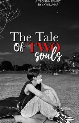 THE TALE OF TWO SOULS • yeonbin cover