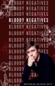 Bloody Negatives {Stranger things} by callsign_fritz