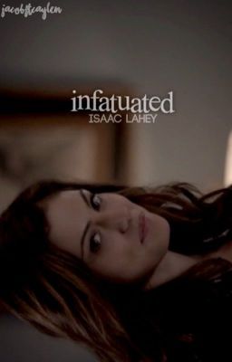 infatuated ↠ isaac lahey cover