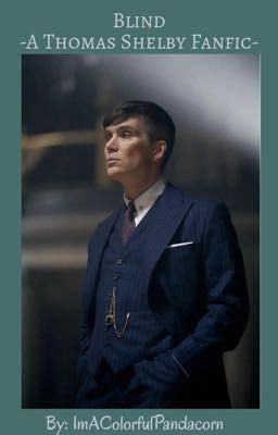 Blind -A Thomas Shelby Fanfic- cover