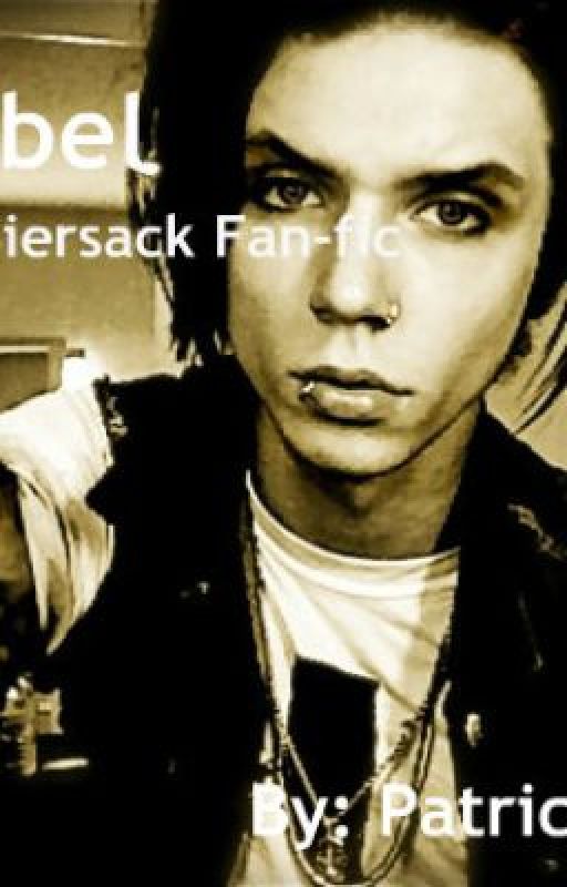 My Rebel (Andy Biersack fan-fiction) by PatriceMoody