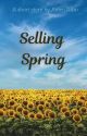 Selling Spring by aidensohnwrites