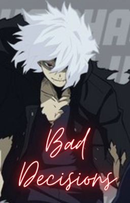 Bad Decisions  (mhaxreader) cover