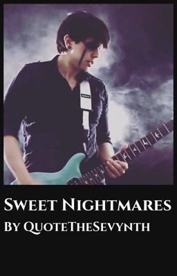 Sweet Nightmares |FEM Reader x Natemare| COMPLETED✔️ cover