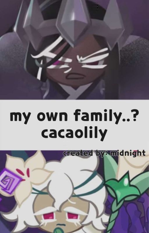 my own..family..? Dark Cacao x White Lily  by Midnight0140